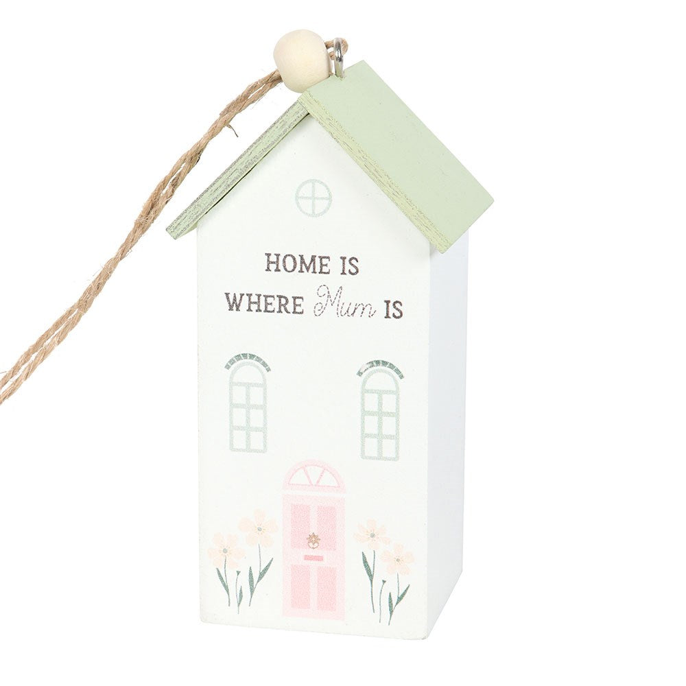 ‘Home Is Where Mum Is’ Wooden Decoration